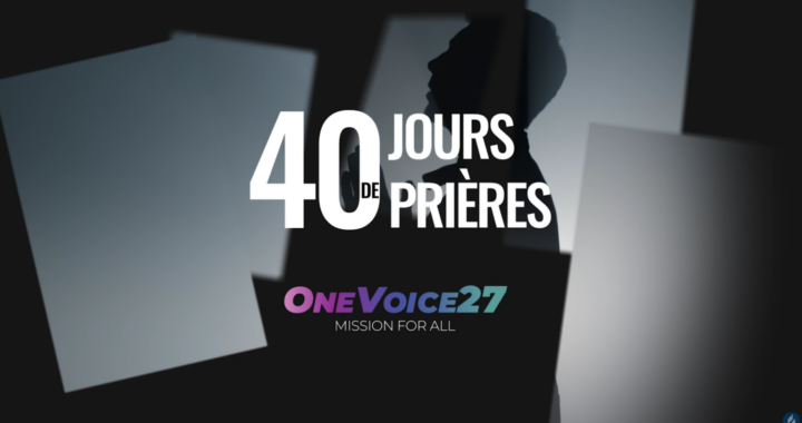ONCE VOICE 27 40 JOURS DE PRIERES EGLISE ADVENTISTE